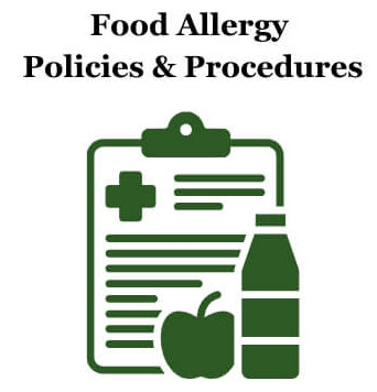 Food Allergy Policies & Procedures